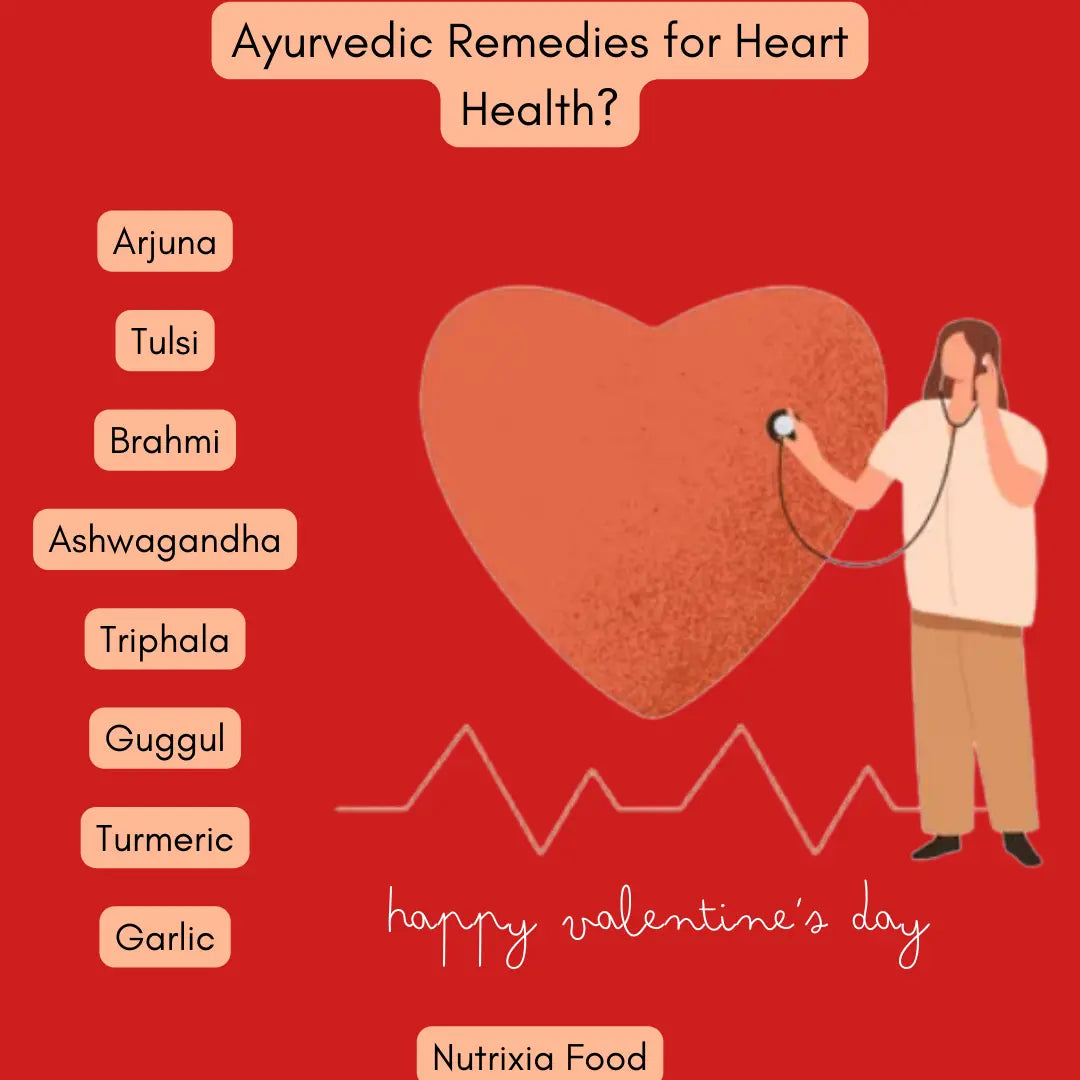 what-are-ayurvedic-remedies-for-heart-health-nutrixia-food